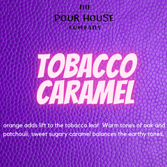 Tobacco Caramel