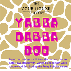Yabba Dabba Doo